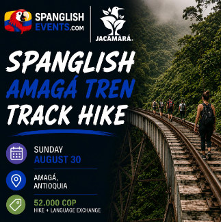 Spanglish Amagá Train Track Hike event flyer